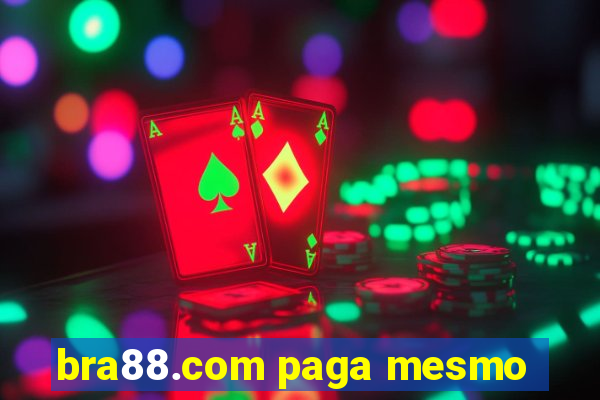 bra88.com paga mesmo